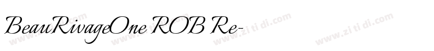 BeauRivageOne ROB Re字体转换